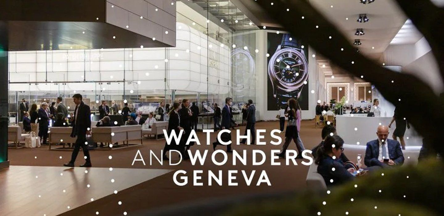 Watches and Wonders Geneva - 2 days to go